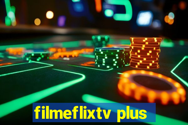 filmeflixtv plus