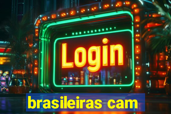brasileiras cam
