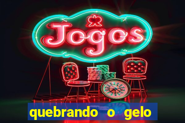 quebrando o gelo livro pdf twitter