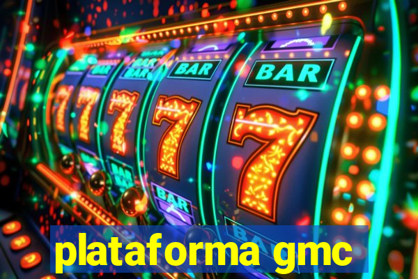 plataforma gmc
