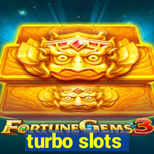 turbo slots