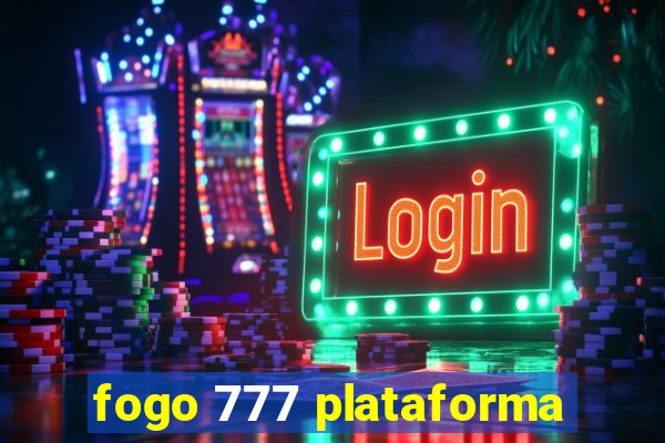 fogo 777 plataforma