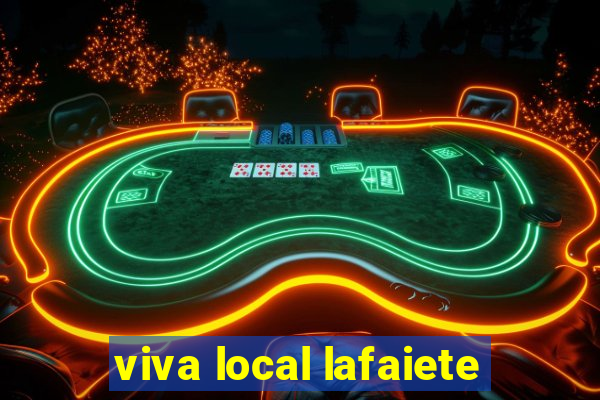 viva local lafaiete