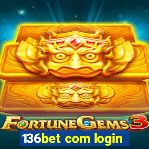 136bet com login