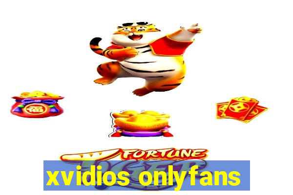 xvidios onlyfans