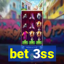 bet 3ss
