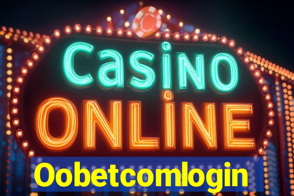 Oobetcomlogin