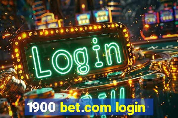 1900 bet.com login