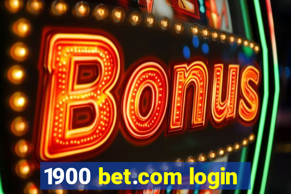 1900 bet.com login