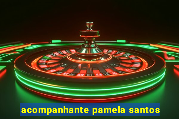 acompanhante pamela santos