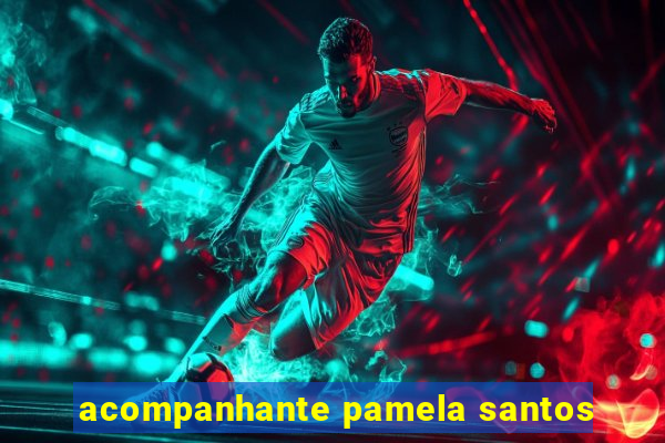 acompanhante pamela santos