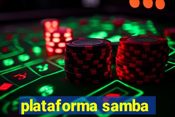plataforma samba