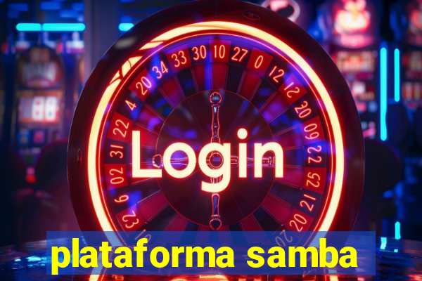 plataforma samba