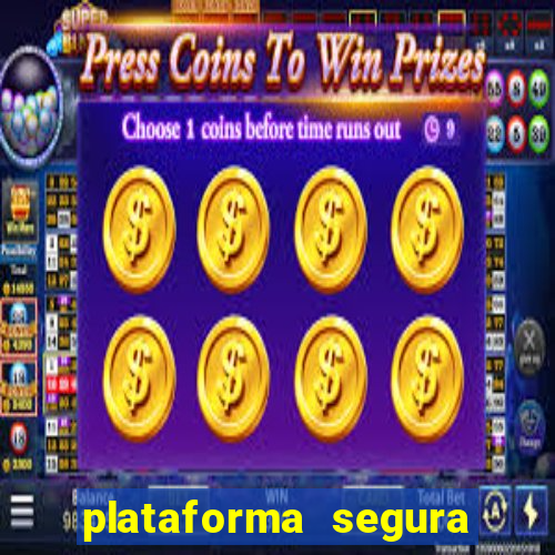 plataforma segura para ganhar dinheiro