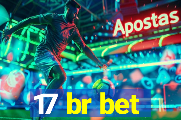 17 br bet