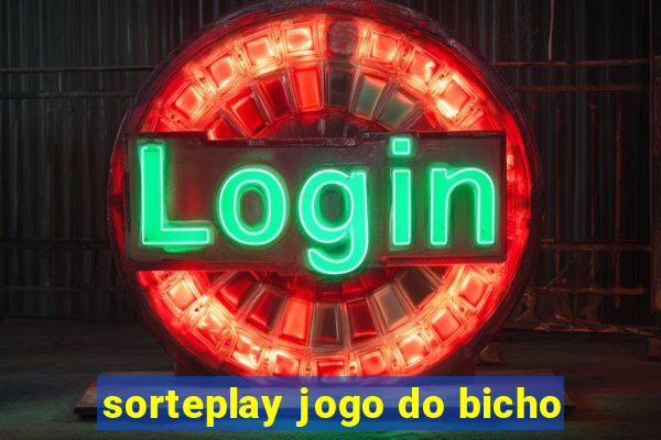 sorteplay jogo do bicho