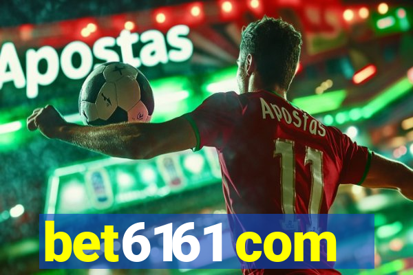 bet6161 com