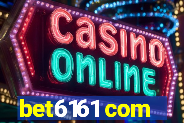 bet6161 com