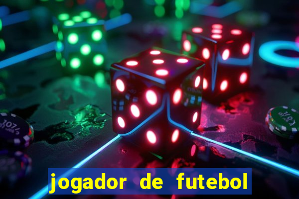 jogador de futebol de pau duro