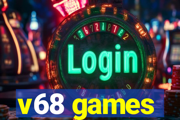 v68 games