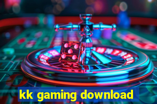 kk gaming download
