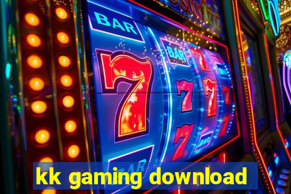 kk gaming download