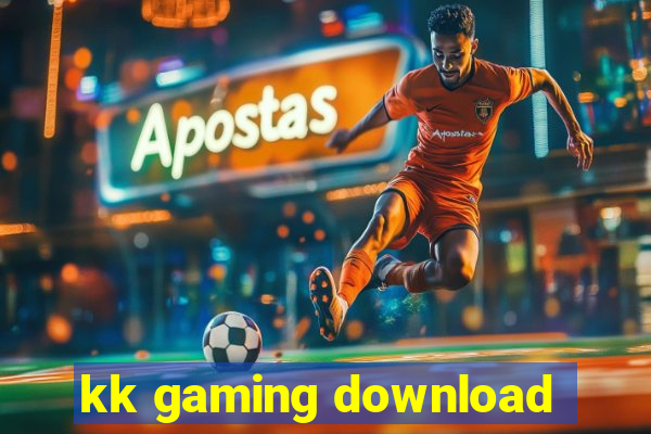 kk gaming download