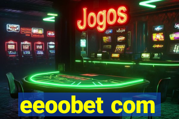 eeoobet com