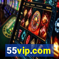 55vip.com