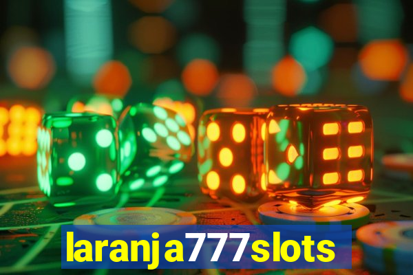 laranja777slots.com