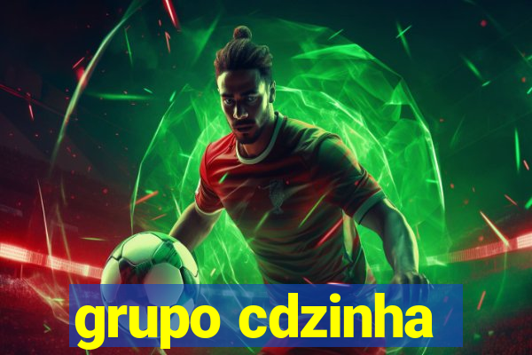grupo cdzinha