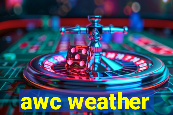 awc weather