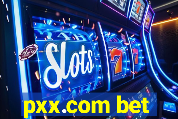 pxx.com bet