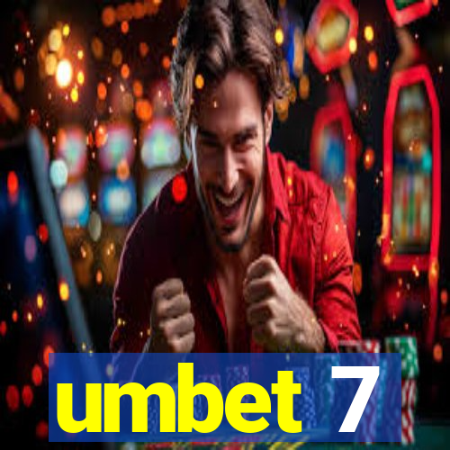 umbet 7