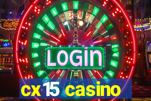 cx15 casino
