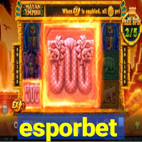 esporbet
