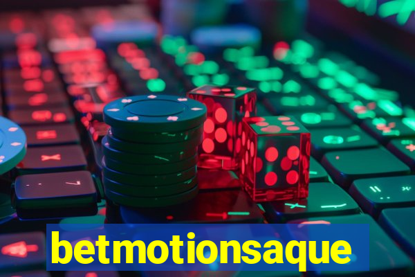 betmotionsaque