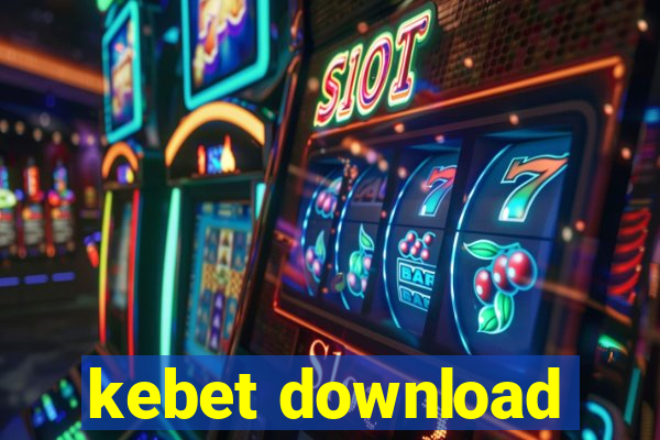 kebet download