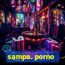 sampa. porno