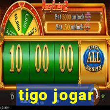 tigo jogar