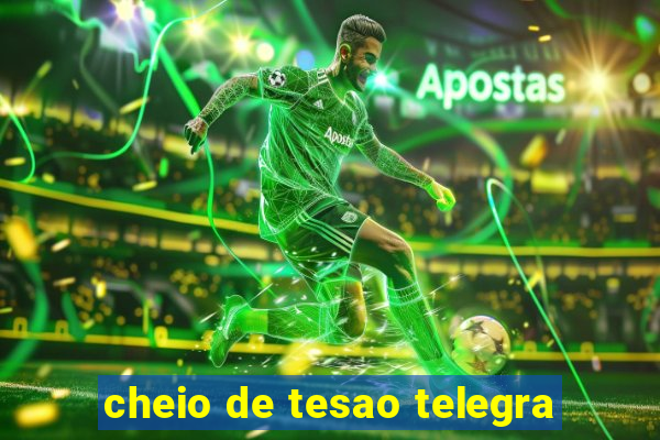 cheio de tesao telegra
