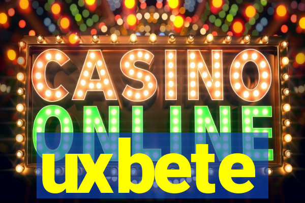 uxbete