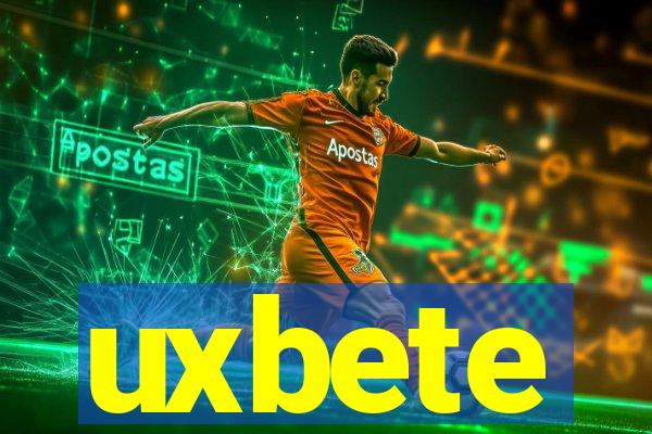 uxbete