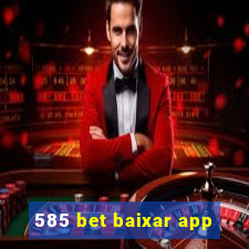 585 bet baixar app