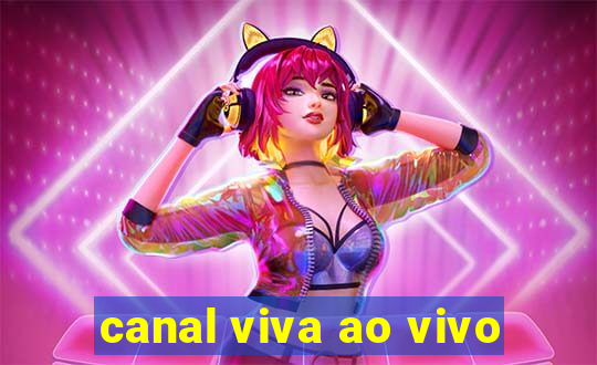 canal viva ao vivo