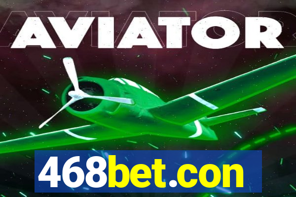 468bet.con