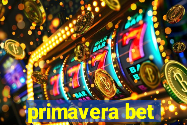 primavera bet