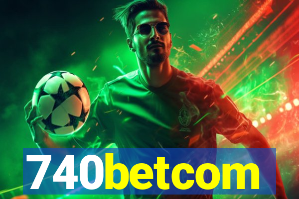740betcom
