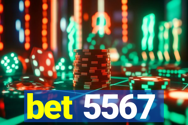 bet 5567