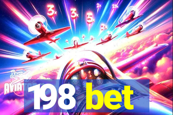 198 bet